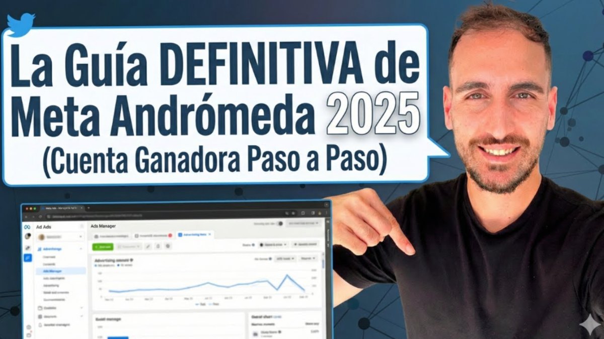 Meta Andrómeda: qué es y cómo se arma una cuenta que funciona hoy